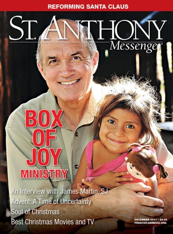 December 2017 St. Anthony Messenger